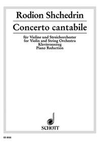 Shchedrin, Rodion: Concerto cantabile