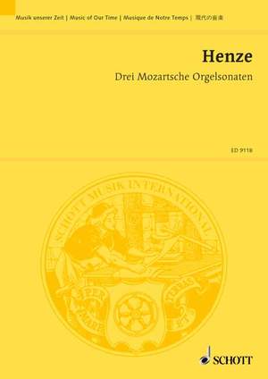 Henze, Hans Werner: Three Mozart Organ Sonatas