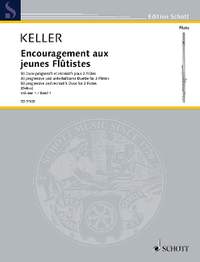 Keller, Charles: Encouragement for young flautists Band 1 op. 62