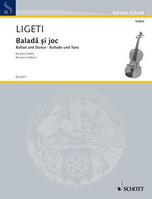 Ligeti, György: Baladă şi joc