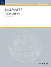Killmayer, Wilhelm: Trakl-Lieder I