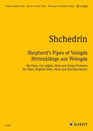 Shchedrin, Rodion: Shepherd´s Pipes of Vologda