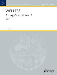 Wellesz, Egon: String Quartet No. 5 op. 60
