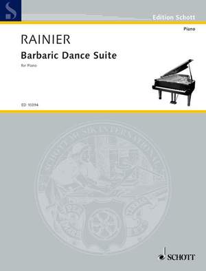 Rainier, Priaulx: Barbaric Dance Suite