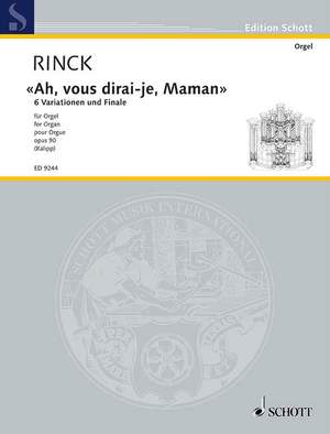Rinck, Johann Christian Heinrich: "Ah, vous dirai-je, Maman" op. 90