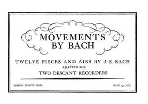 Bach, Johann Sebastian: Movements by Bach