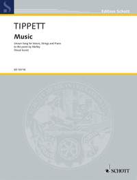 Tippett, Sir Michael: Music