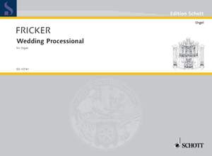 Fricker, Peter Racine: Wedding Processional