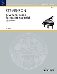 Stevenson, Ronald: A Wheen Tunes for Bairns tae spiel