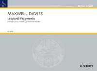 Maxwell Davies, Sir Peter: Leopardi Fragments op. 18