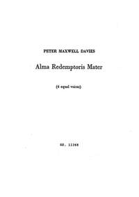 Maxwell Davies, Sir Peter: Alma Redemptoris Mater