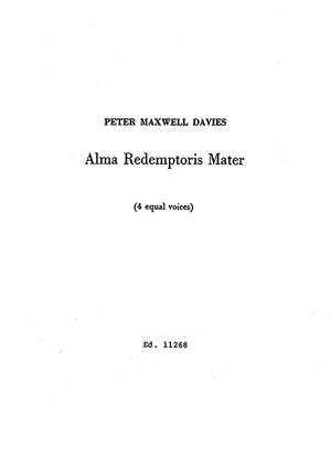 Maxwell Davies, Sir Peter: Alma Redemptoris Mater