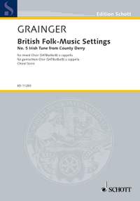 Grainger, George Percy Aldridge: British Folk-Music Settings