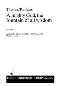 Tomkins, Thomas: Almighty god, the fountain