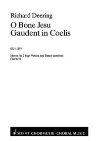 Deering, Richard: O bone Jesus - Gaudent in coelis