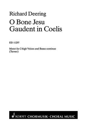 Deering, Richard: O bone Jesus - Gaudent in coelis