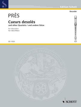 Préz, Josquin des: Cueurs desolés