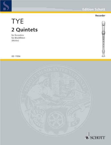 Tye, Christopher: 2 Quintets