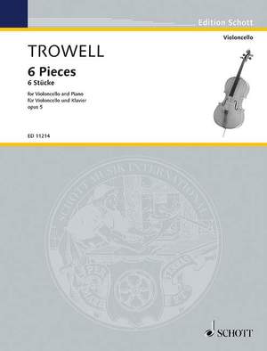 Trowell, Arnold: 6 Pieces op. 5
