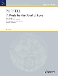 Purcell, Henry: If Music be the Food of Love Z. 379A