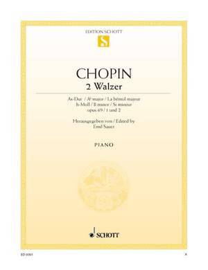Chopin, Frédéric: Two Waltzes A-flat major and B minor op. 69 No. 1/2