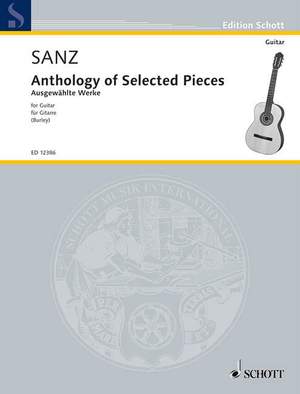 Sanz, Gaspar: Anthology of Selected Pieces