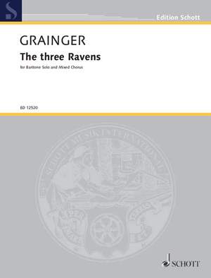 Grainger, George Percy Aldridge: The three Ravens