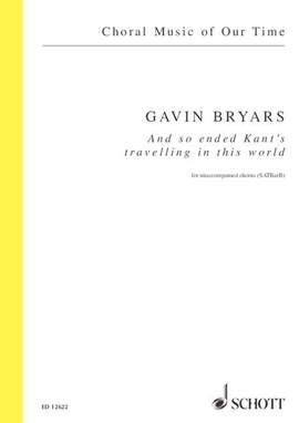 Bryars, Gavin: And so ended Kant's travelling in this world