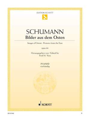 Schumann, Robert: Pictures from the East op. 66/1