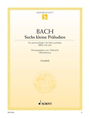 Bach, Johann Sebastian: Six short preludes BWV 933-938