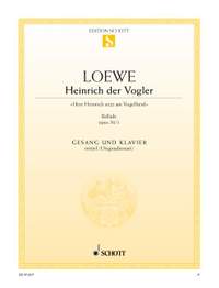 Loewe, Carl: Heinrich der Vogler op. 56/1