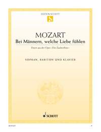Mozart, Wolfgang Amadeus: Bei Männern, welche Liebe fühlen