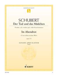 Schubert, Franz: Der Tod und das Mädchen / Im Abendrot D 531 / D 799