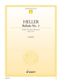 Heller, Stephen: Ballade No. 3 D minor op. 115