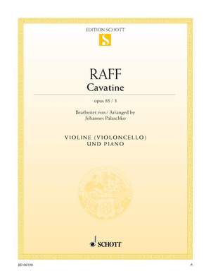 Raff, Joseph J.: Cavatine op. 85/3