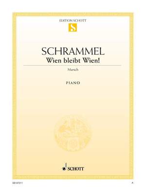Schrammel, Johann: Wien bleibt Wien