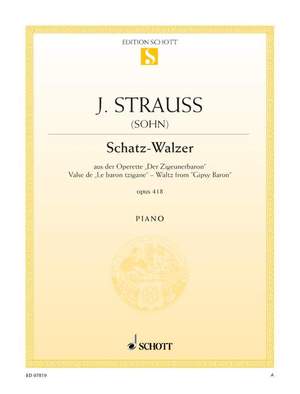 Strauß (Son), Johann: Schatz-Walzer op. 418
