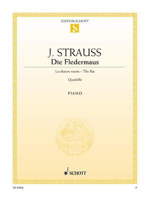 Strauß (Son), Johann: Fledermaus-Quadrille