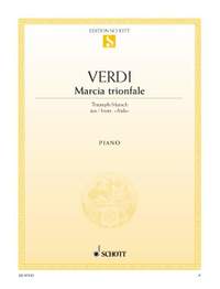 Verdi, Giuseppe Fortunino Francesco: Marcia trionfale