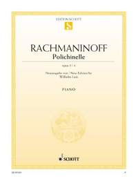 Rachmaninoff, Sergei Wassiljewitsch: Polichinelle op. 3/4