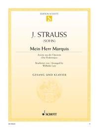 Strauß (Son), Johann: Mein Herr Marquis