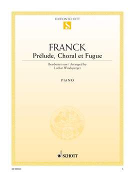 Franck, César: Prelude, Choral and Fugue