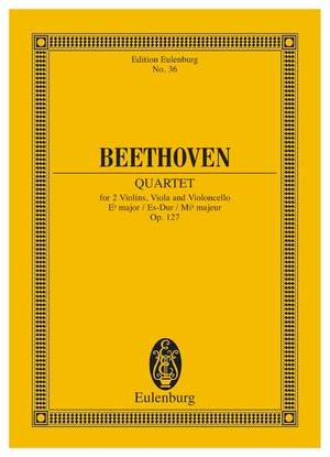Beethoven, Ludwig van: Strinq Quartet Eb major op. 127