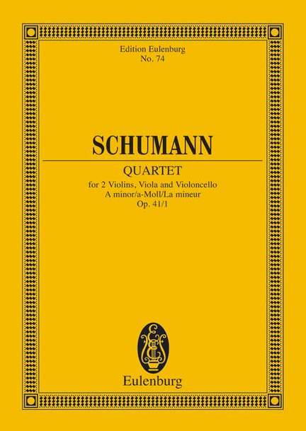 Schumann, Robert: String Quartet A minor op. 41/1