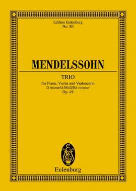 Mendelssohn Bartholdy, Felix: Piano Trio D minor op. 49