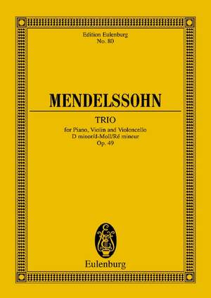 Mendelssohn&#x20;Bartholdy,&#x20;Felix&#x3A;&#x20;Piano&#x20;Trio&#x20;D&#x20;minor&#x20;op.&#x20;49