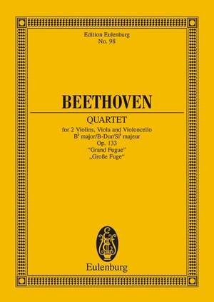 Beethoven, Ludwig van: String Quartet Bb major op. 133