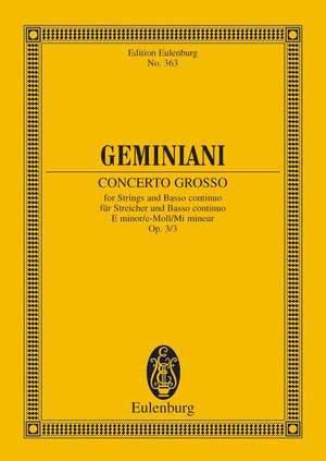 Geminiani, Francesco: Concerto grosso E minor op. 3/3