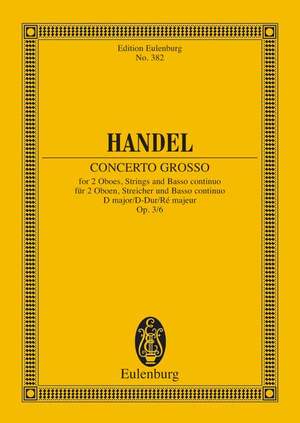 Handel, George Frideric: Concerto grosso D major op. 3/6 HWV 317