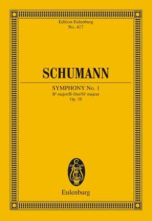 Schumann, Robert: Symphony No. 1 Bb major op. 38